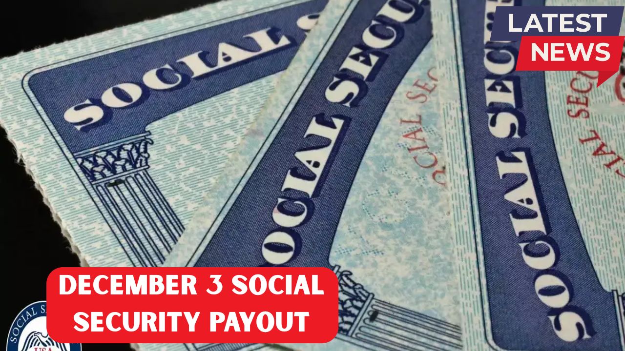December 3 Social Security Payout: Eligibility and Important Information